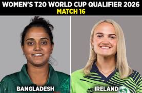 Match 16: Bangladesh Women vs Ireland Women | Squads, Players to Watch, Live Streaming Details | …