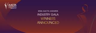 AACTA ANNOUNCES THE WINNERS FOR THE 2026 AACTA AWARDS INDUSTRY GALA | Inside the 2026 AACTA Award…