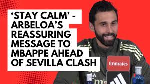 ‘Stay calm’ – Arbeloa’s reassuring message to Mbappé ahead of Sevilla clash | Mbappé be…