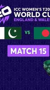 PAKW vs BANW, 15th Match, Group A, ICC Women’s T20 World Cup 2026 – Commentary | Ball by Ball Com…