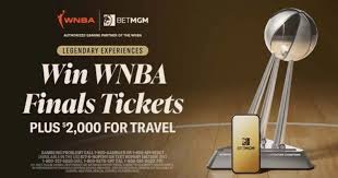 BetMGM WNBA Sweepstakes: Win Finals Tickets Plus $2,000 | BetMGM Sweepstakes: Win WNBA Finals Tic…